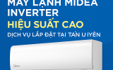 Máy Lạnh Midea Inverter Hiệu Suất Cao – Dịch Vụ Lắp Đặt Tại Tân Uyên