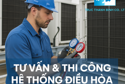 Tư Vấn & Thi Công Hệ Thống Điều Hòa Công Nghiệp Uy Tín